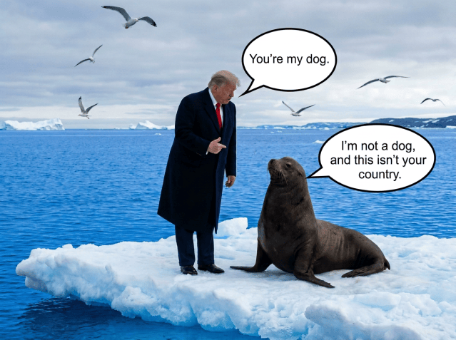 A suited man and walrus on an ice floe; speech bubbles read “You’re my dog.” and “I’m not your dog, and this isn’t your country.”